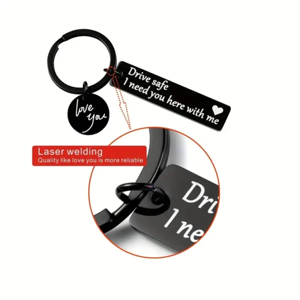 "Drive Safe. I Need You Here With Me" Stainless Steel Keychain - Image 6